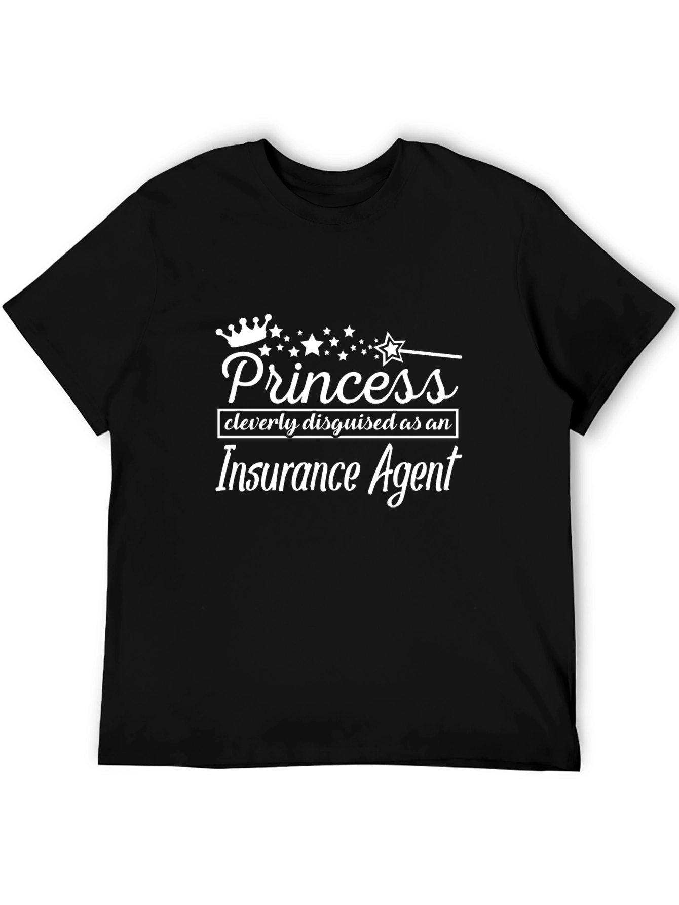 Princess Disguised as Insurance Agent T-Shirt