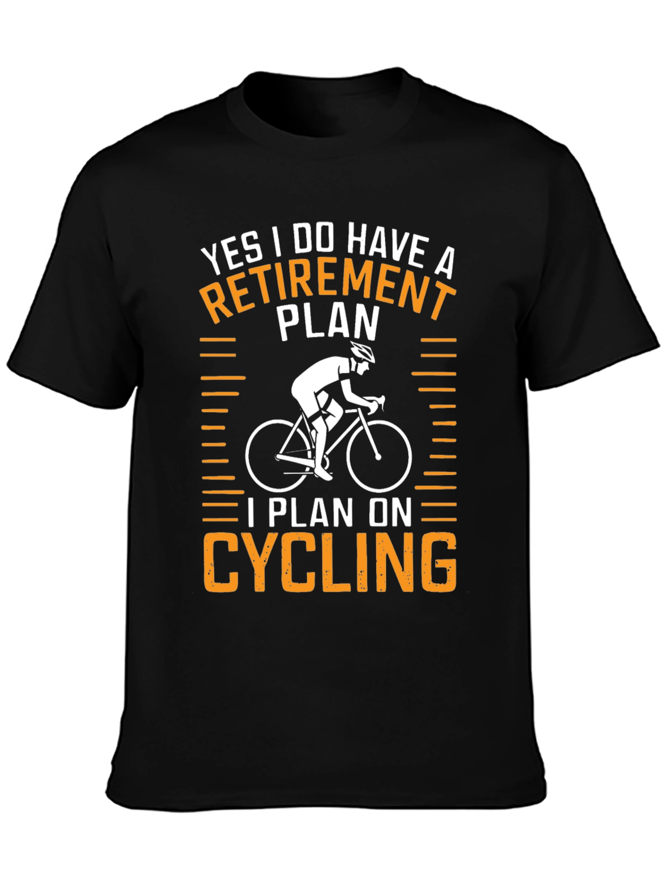 Cycling Retirement Plan Graphic T-Shirt