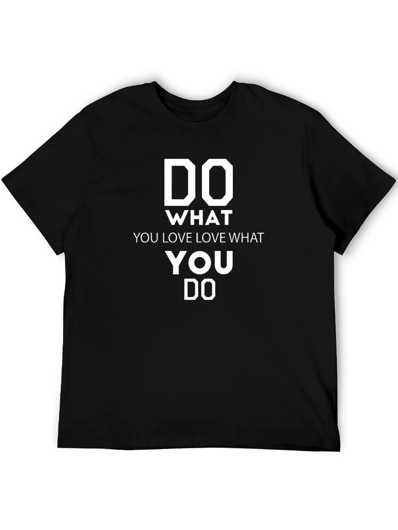 Inspirational T-Shirt: Do What You Love Tee