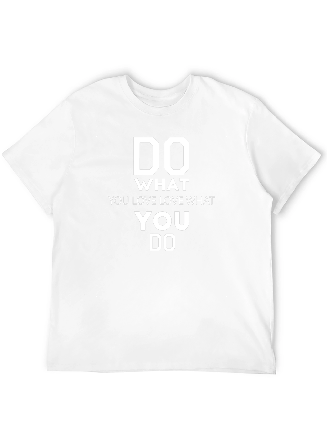 Inspirational T-Shirt: Do What You Love Tee