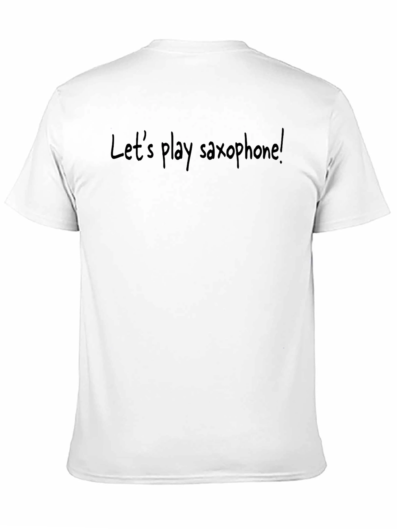 Lets Play Saxophone T-Shirt