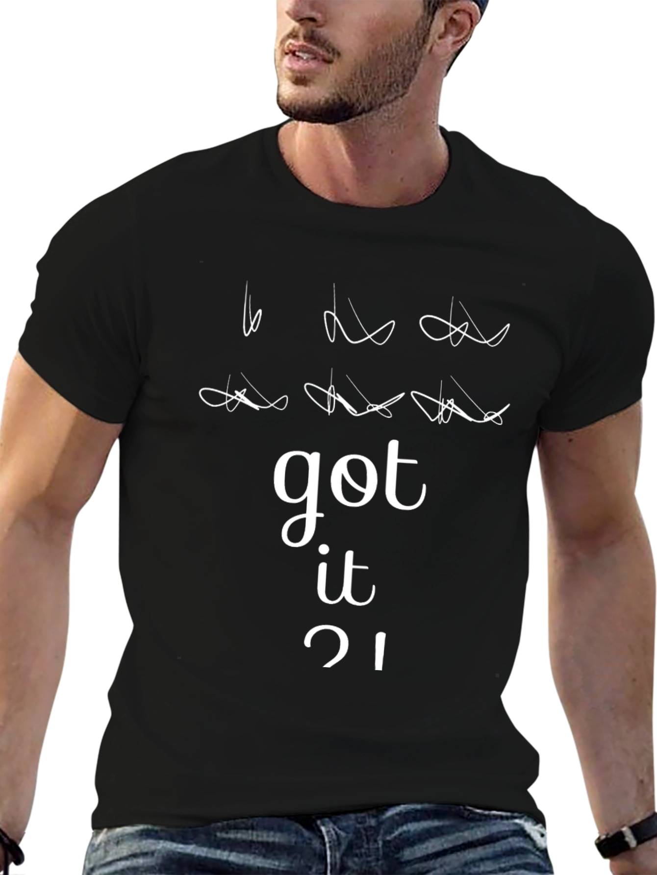Got It? Mens Black Graphic T-Shirt