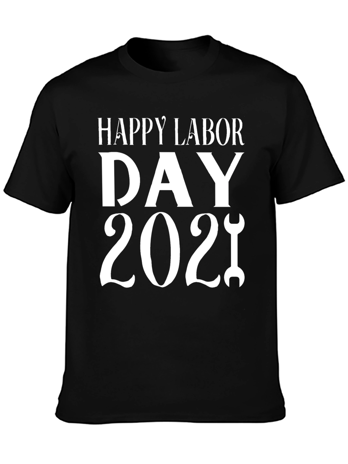 Happy Labor Day 2021 Graphic T-Shirt