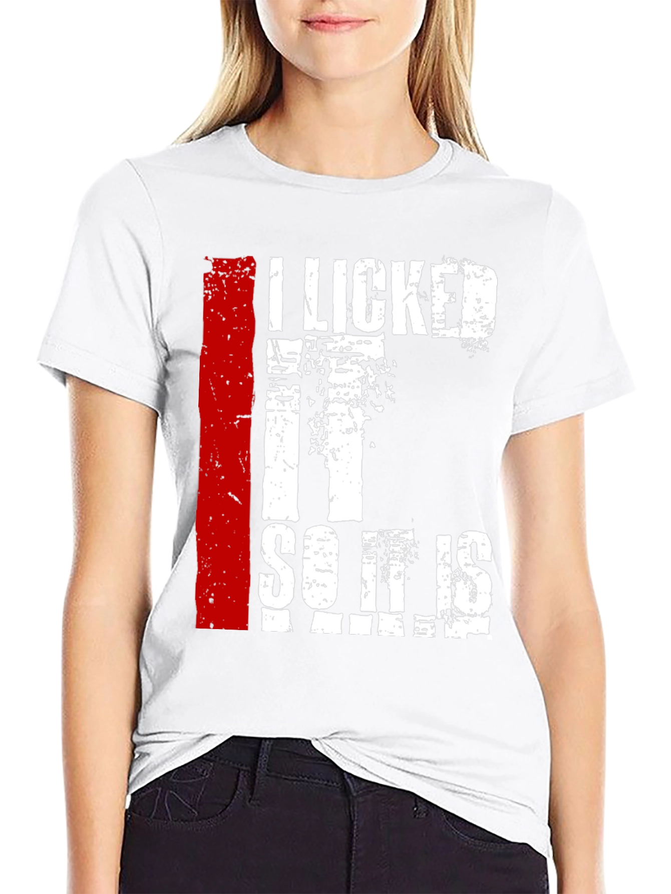 I Licked It So It Is Mine Graphic Tee