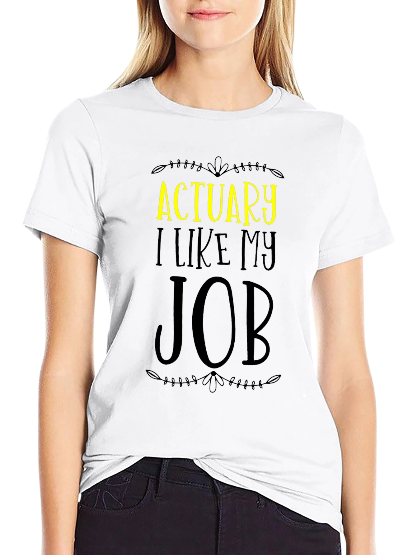 Actuary I Like My Job Graphic T-Shirt