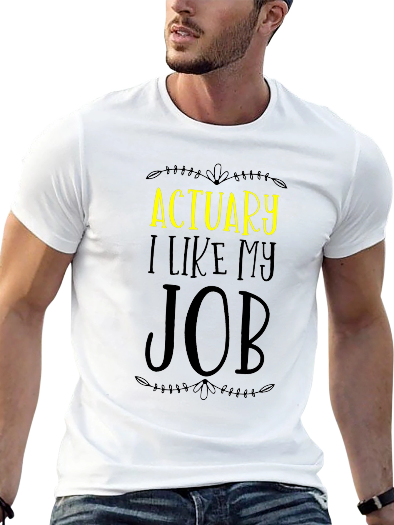 Actuary I Like My Job Graphic T-Shirt