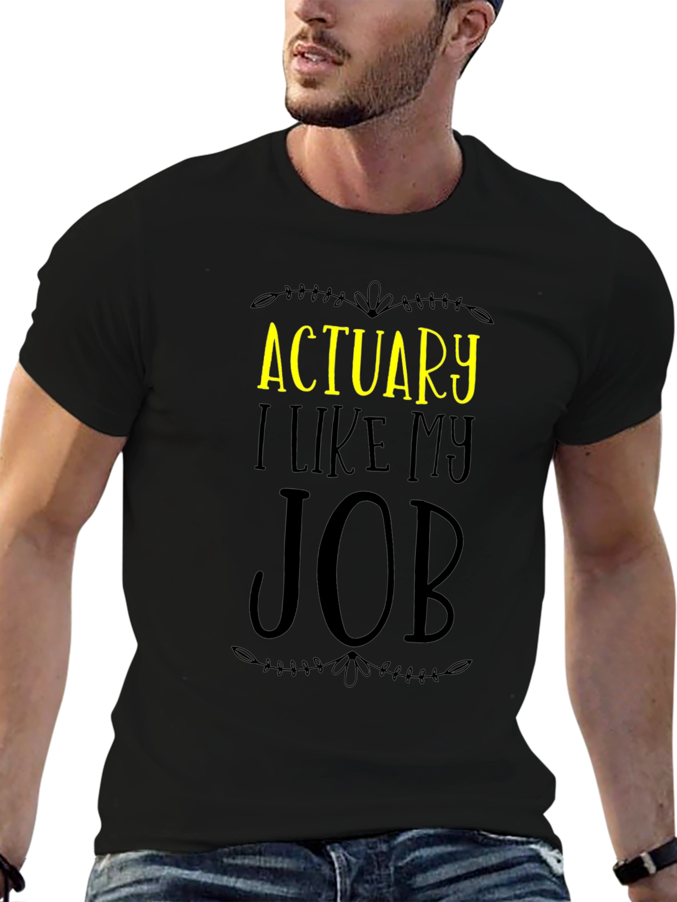 Actuary I Like My Job Graphic T-Shirt