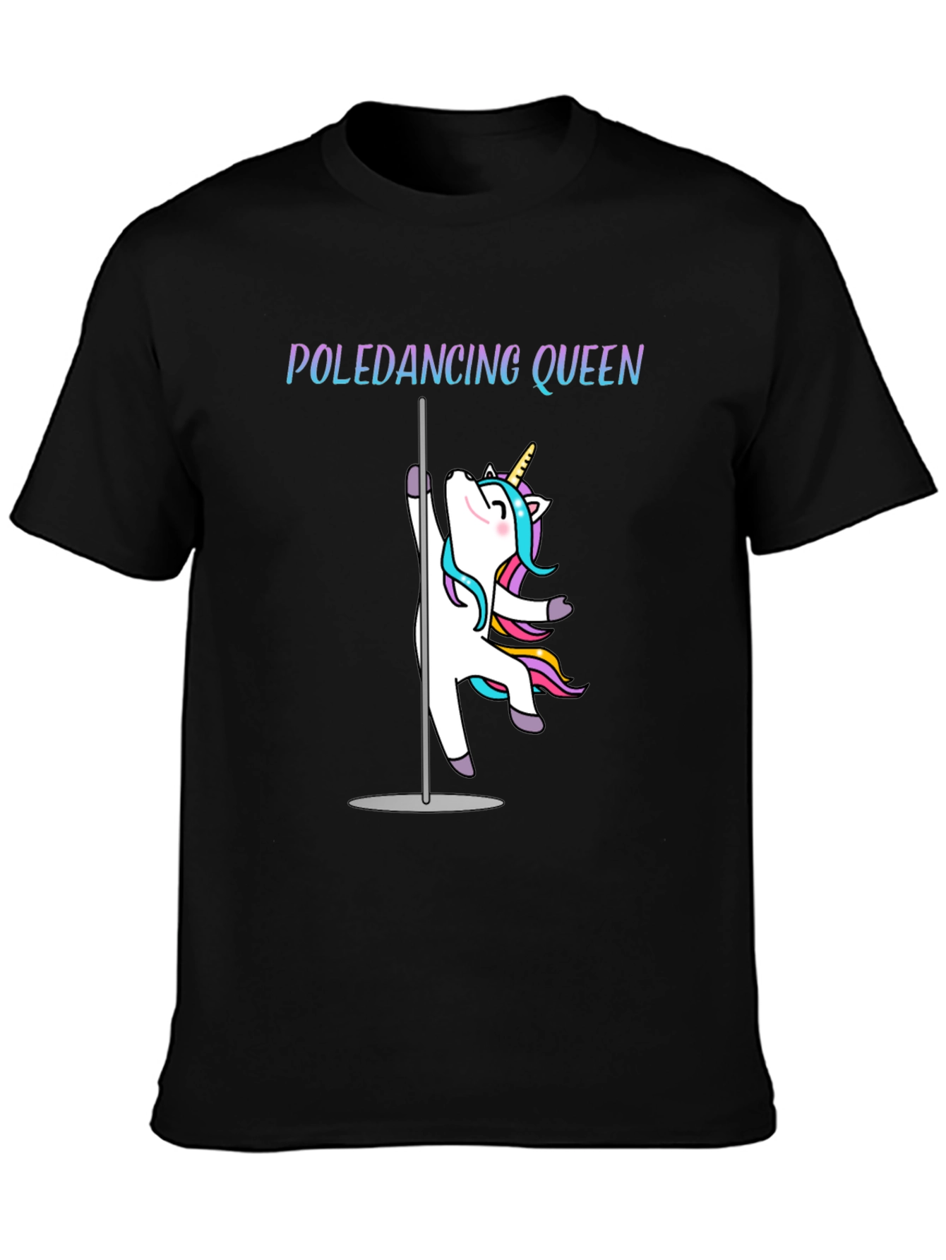 Poledancing Queen T-Shirt - Unicorn Design
