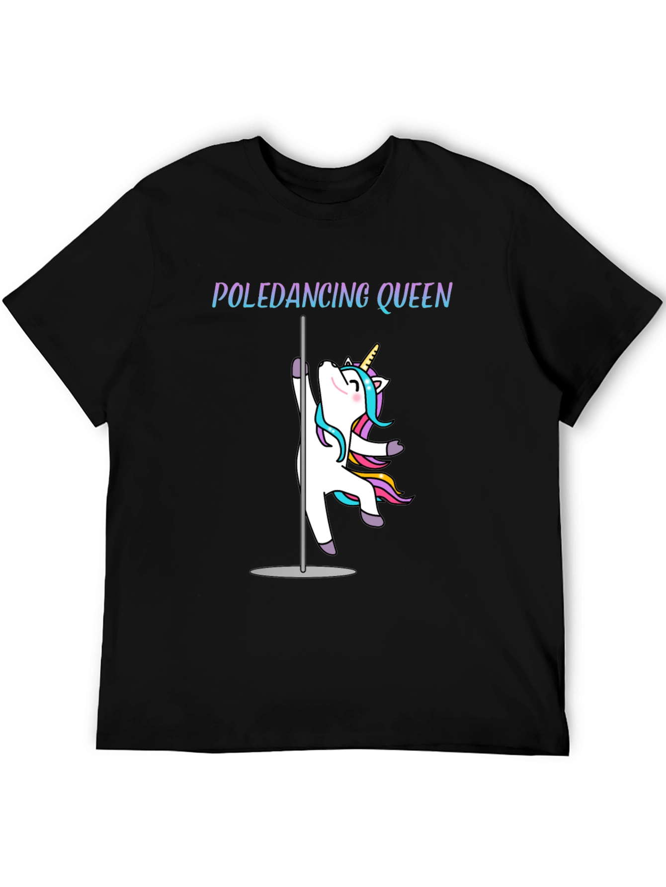 Poledancing Queen T-Shirt - Unicorn Design