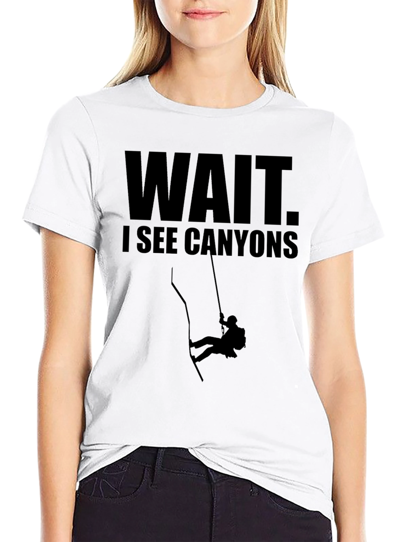 Wait. I See Canyons T-Shirt - Rock Climbing Apparel