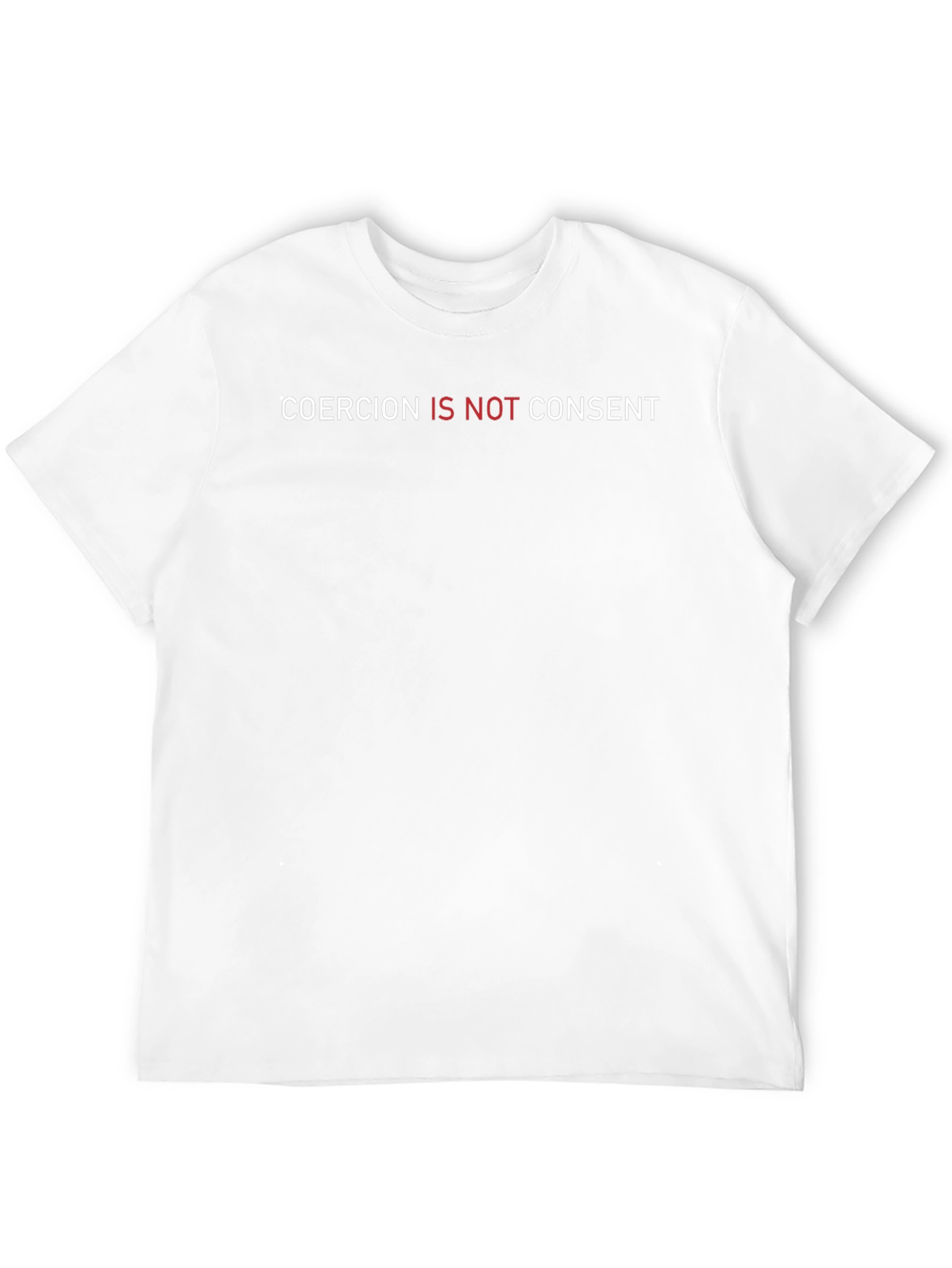 Coercion is Not Consent Graphic Tee