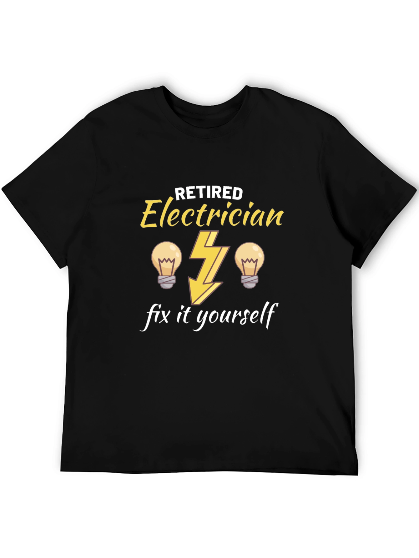 Retired Electrician T-Shirt - Funny DIY Gift