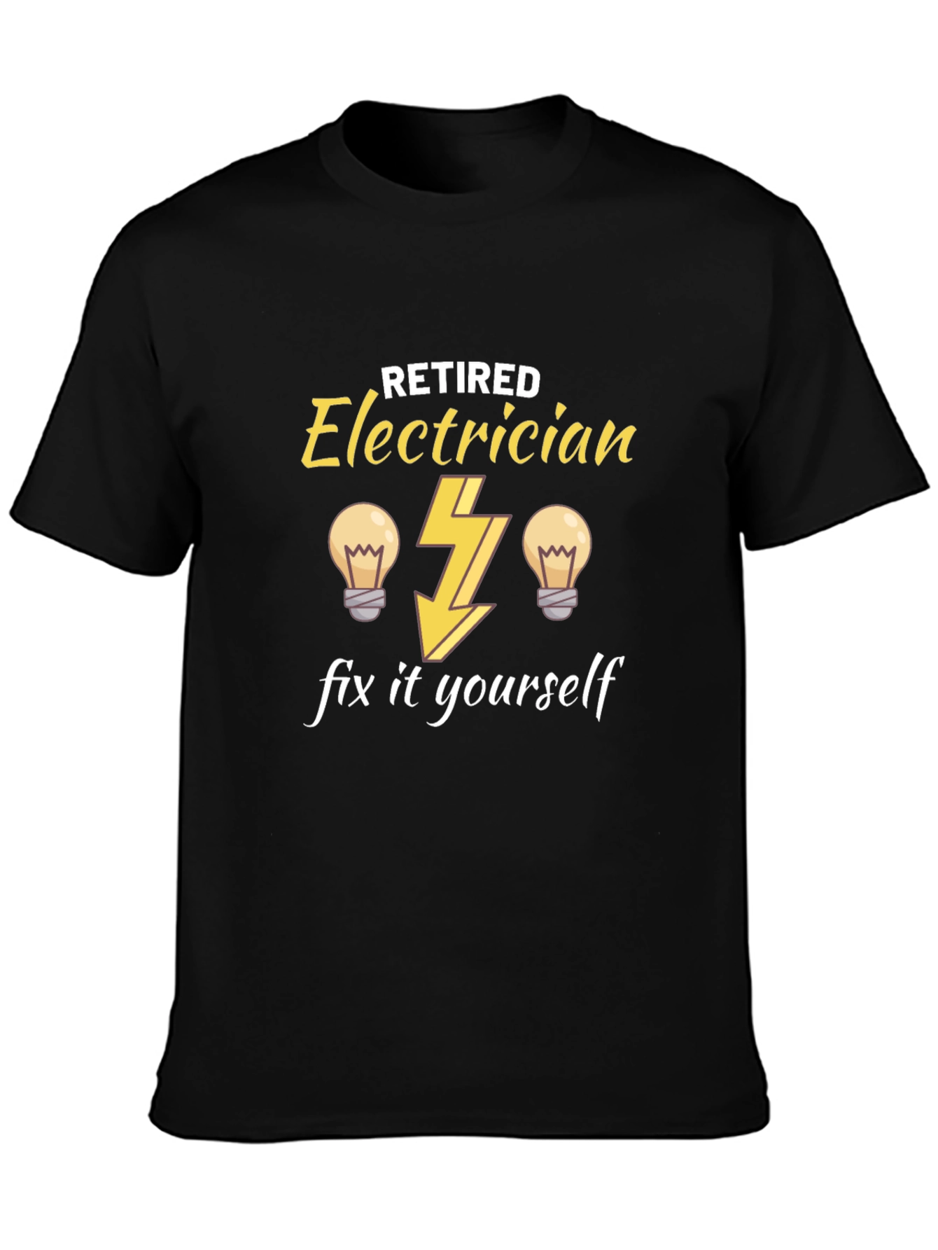 Retired Electrician T-Shirt - Funny DIY Gift