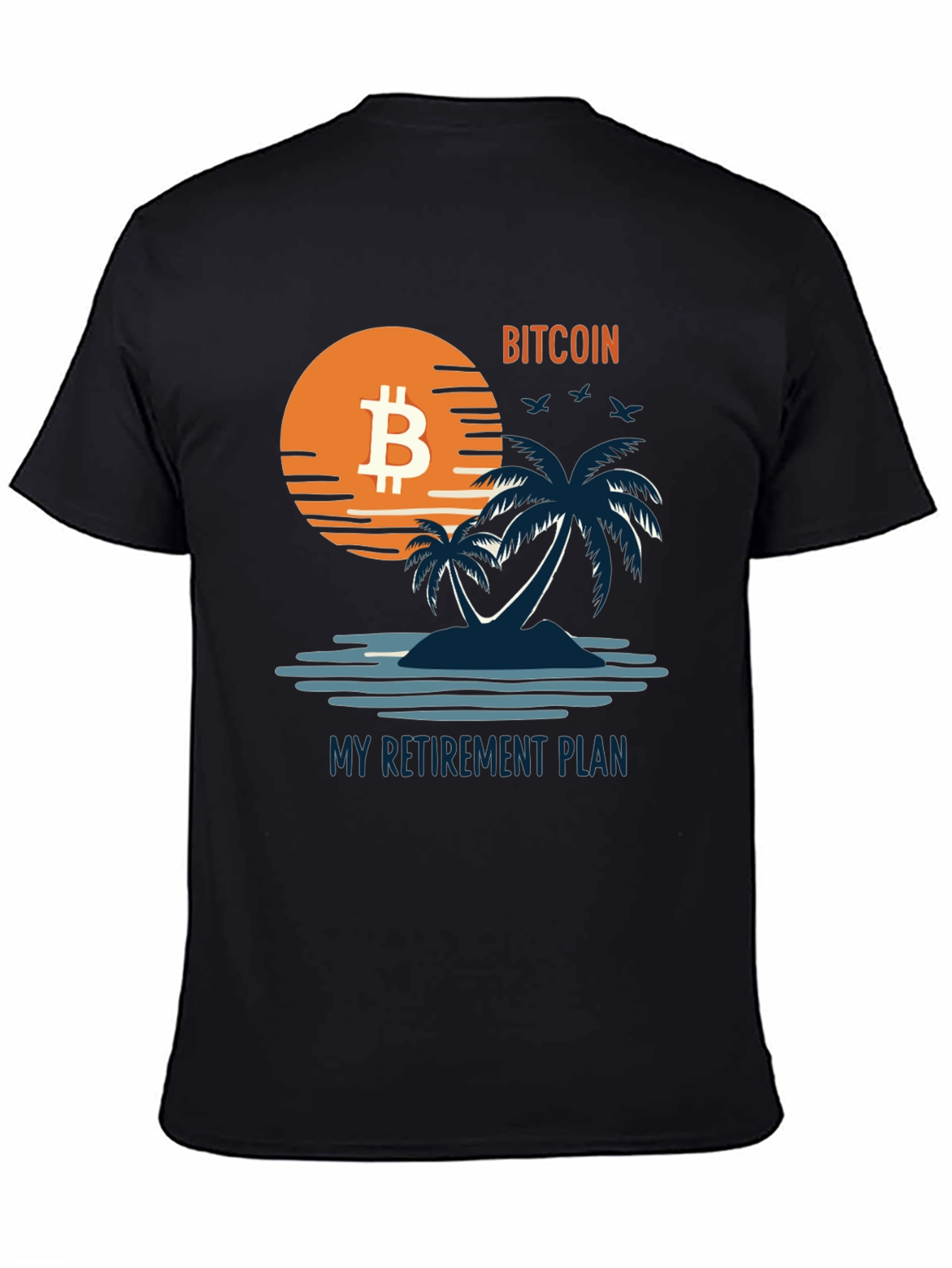 Bitcoin Retirement Plan Graphic Tee - Island Vibe