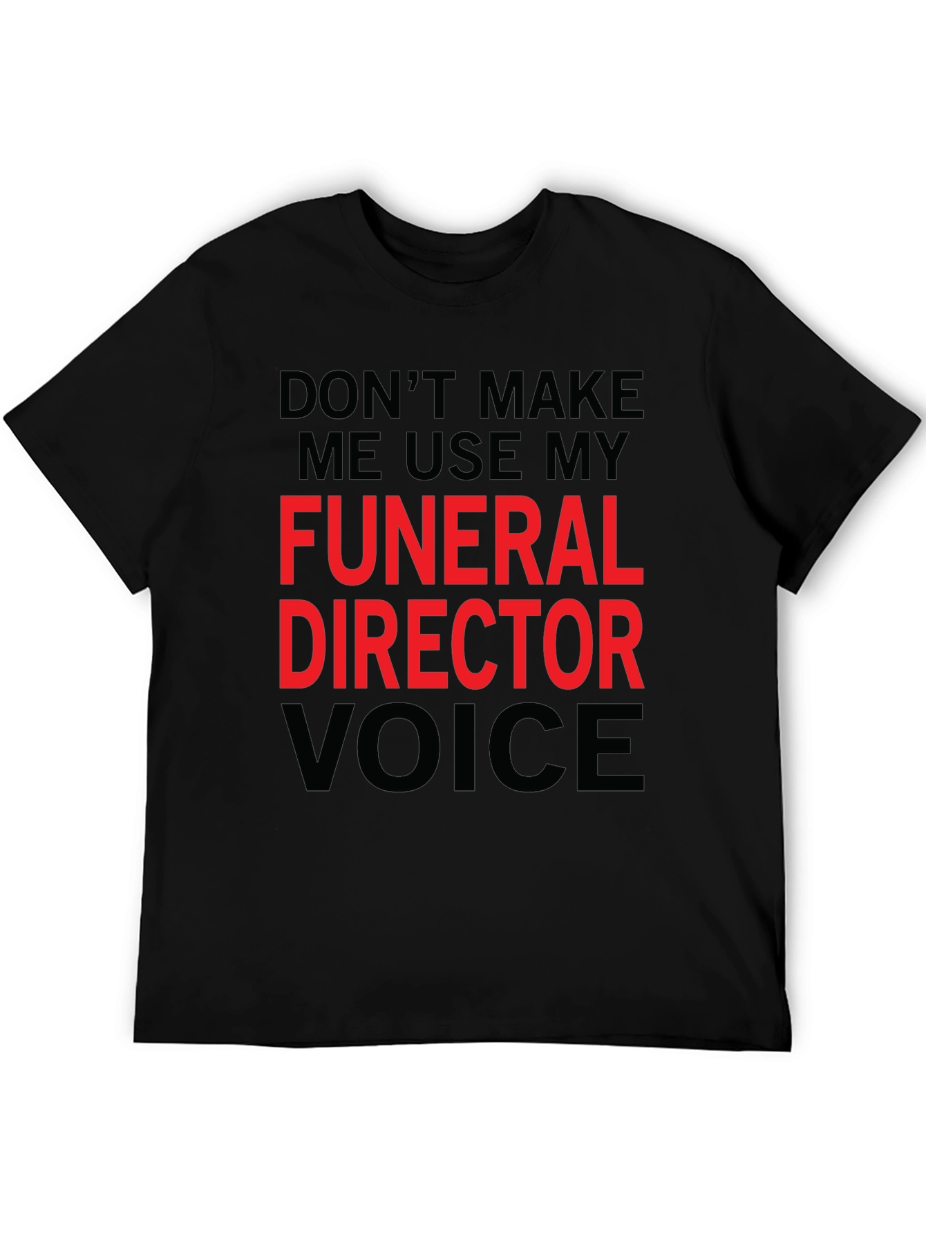 Funeral Director Voice Graphic Tee - Black