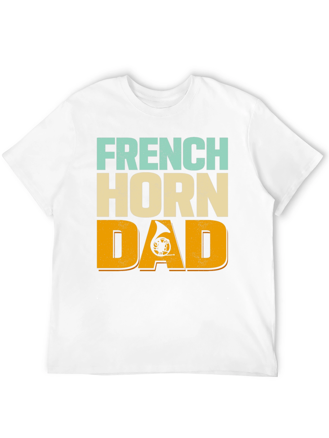 French Horn Dad T-Shirt - Musical Instrument Tee