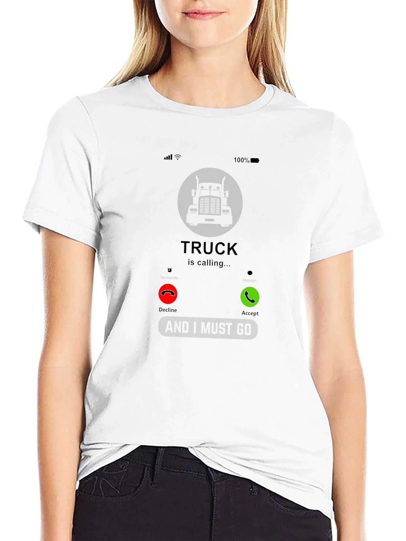 Truck Calling T-Shirt - Must Go!