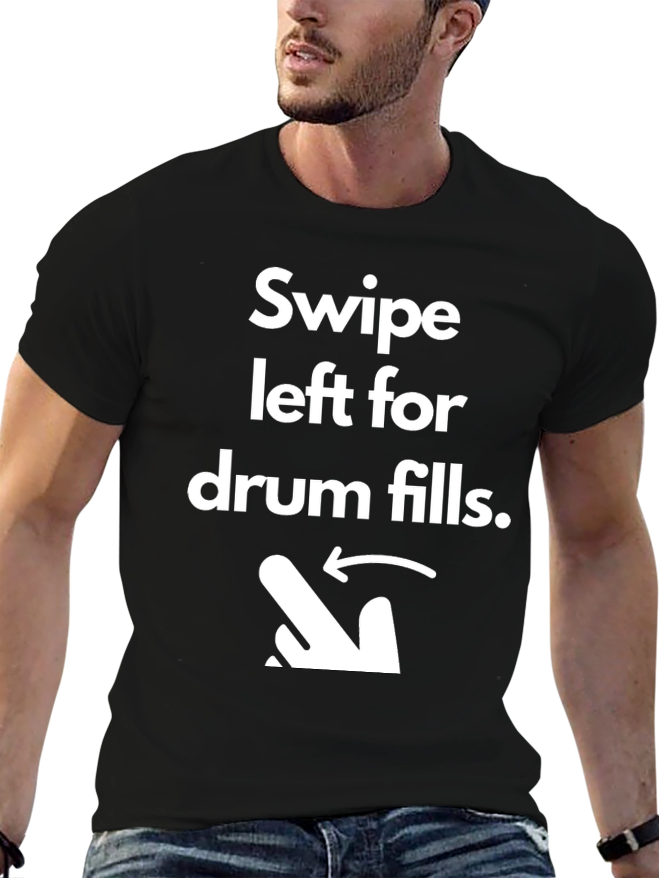 Swipe Left For Drum Fills T-Shirt