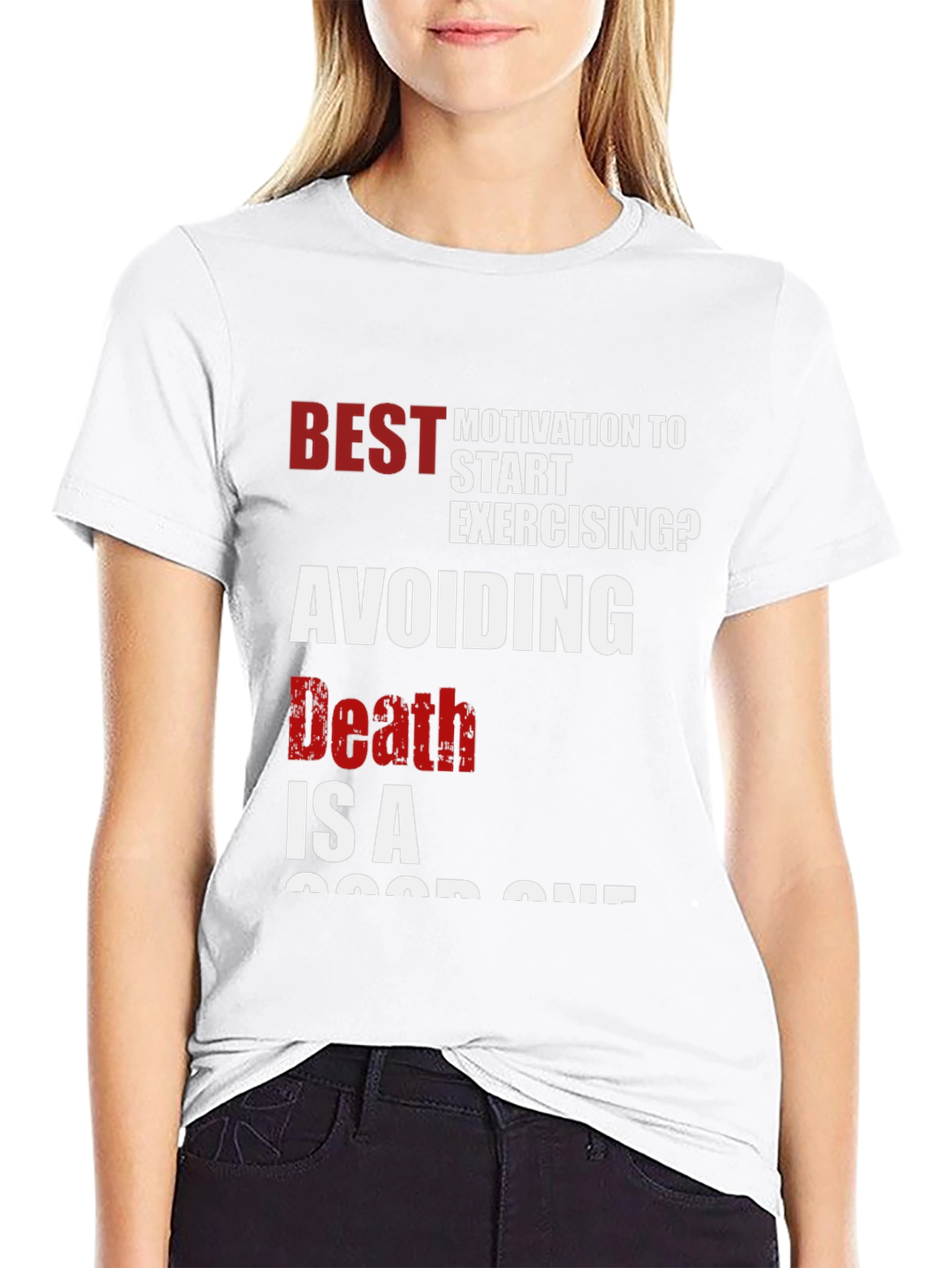 Motivational Workout T-Shirt - Avoiding Death
