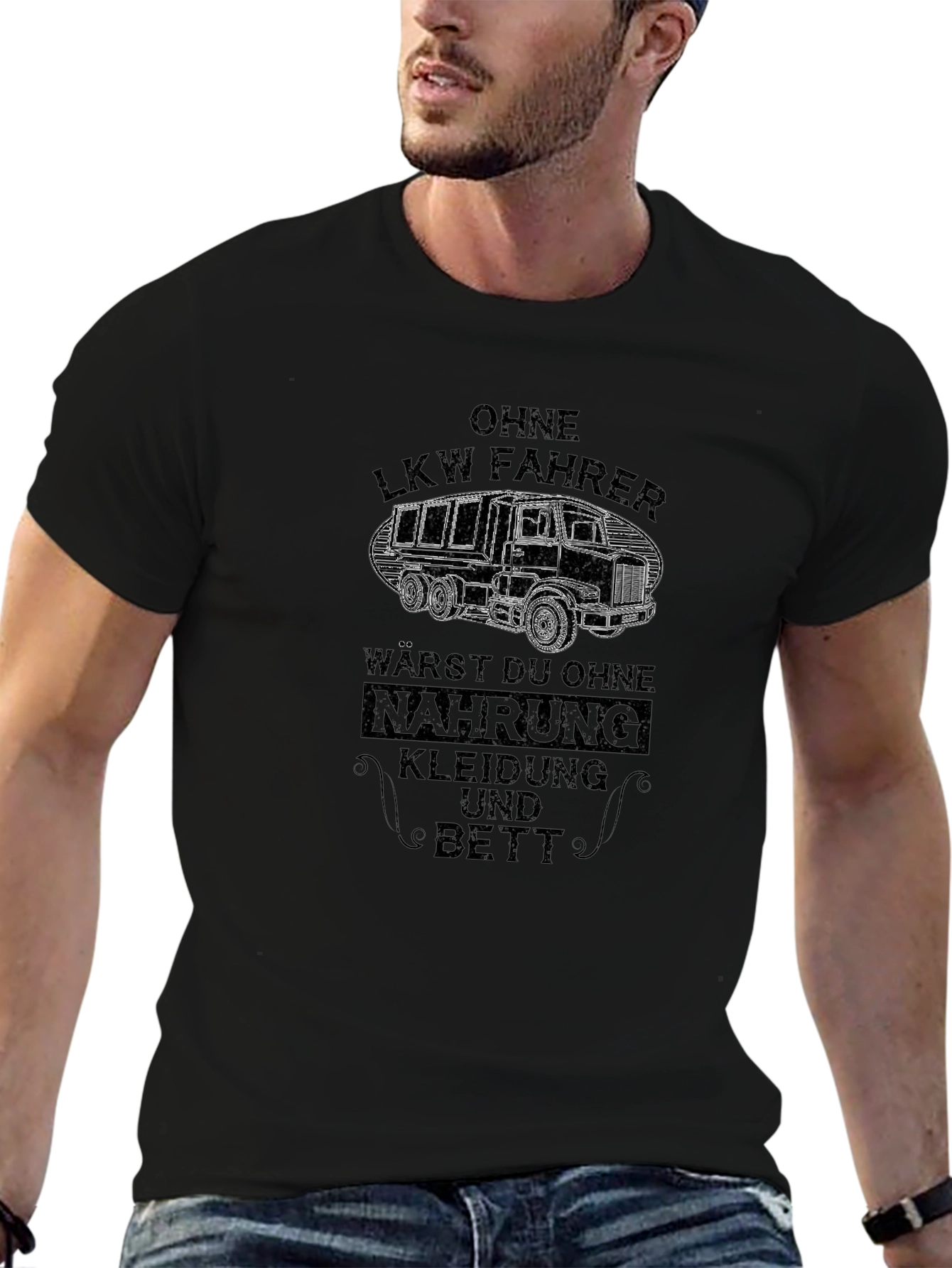 Truck Driver T-Shirt - Ohne LKW Fahrer Design