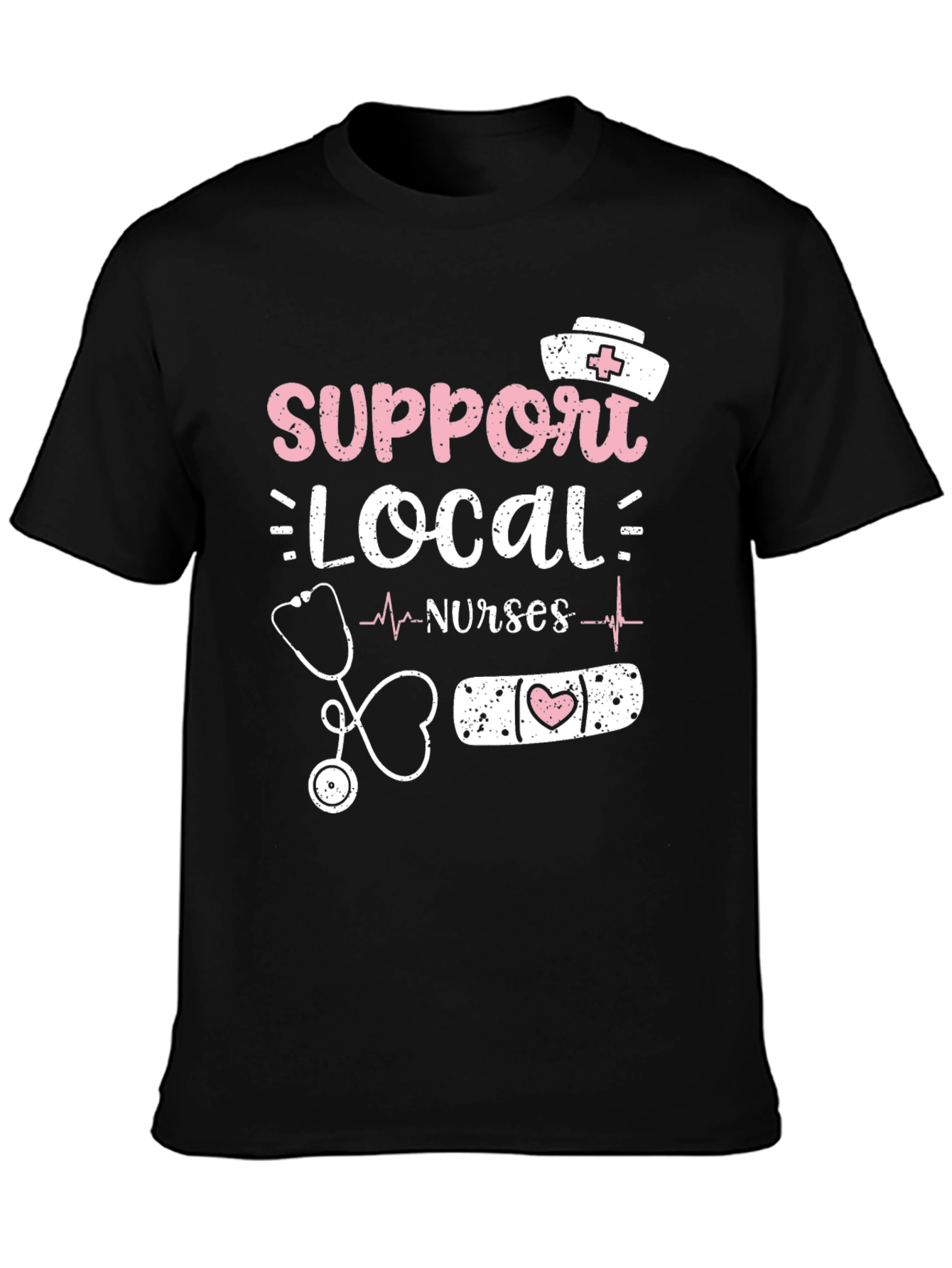 Support Local Nurses T-Shirt
