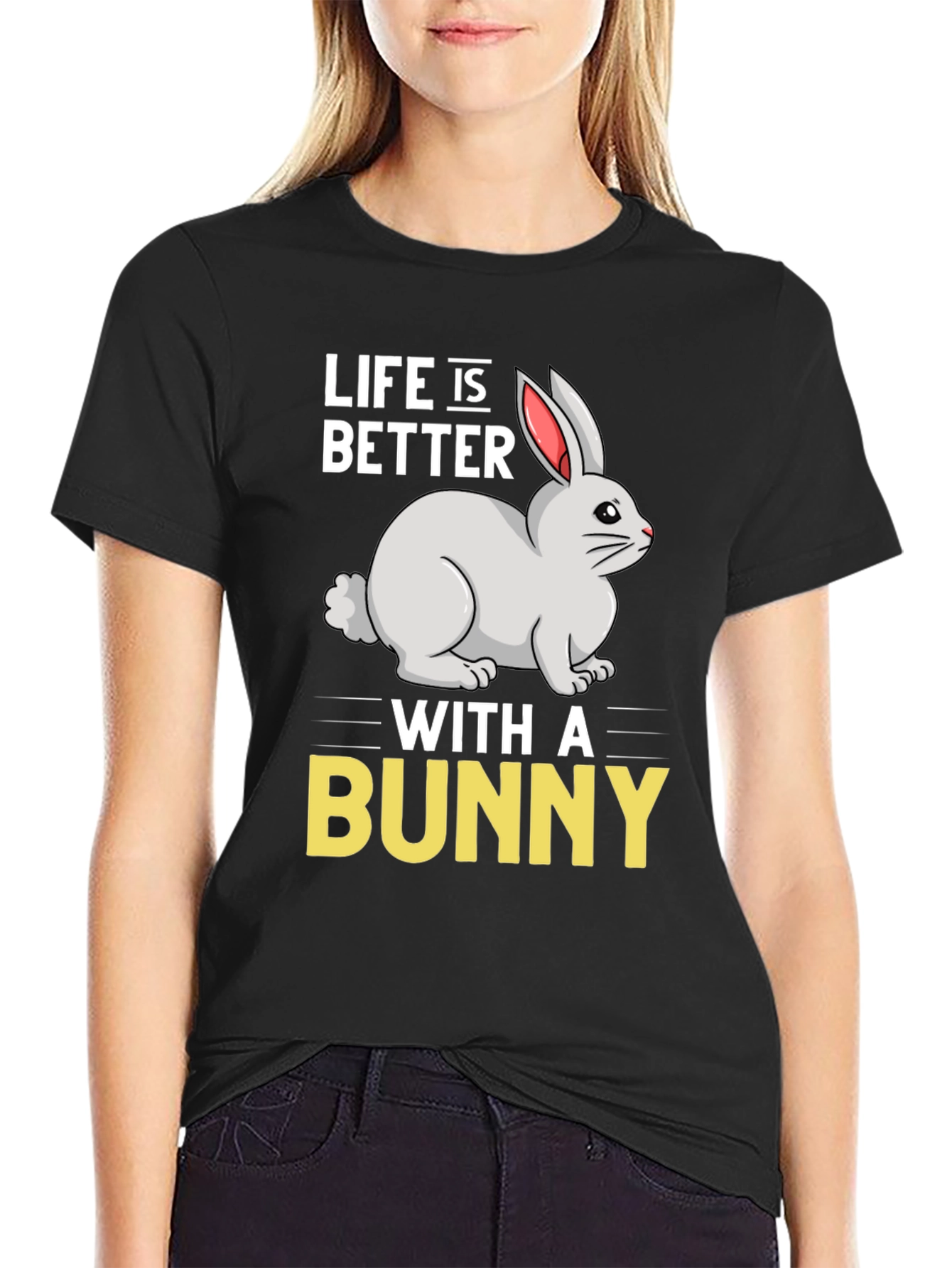 Life is Better with a Bunny Graphic T-Shirt