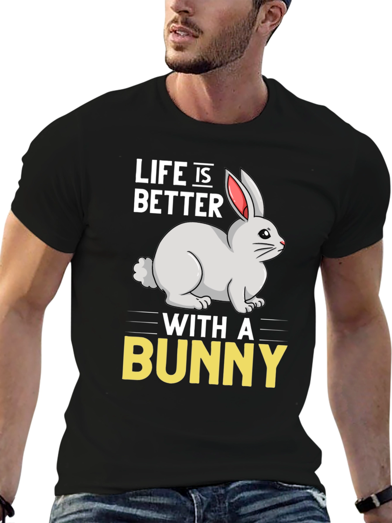 Life is Better with a Bunny Graphic T-Shirt