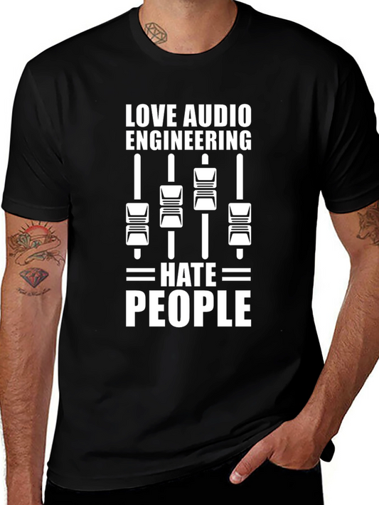 Audio Engineer Humor Tee - Love Audio Hate People