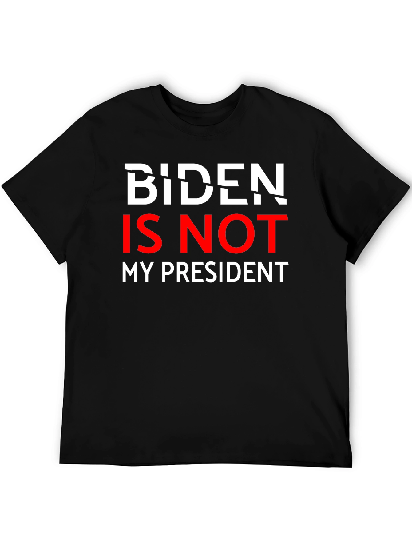 Biden Is Not My President Graphic Tee