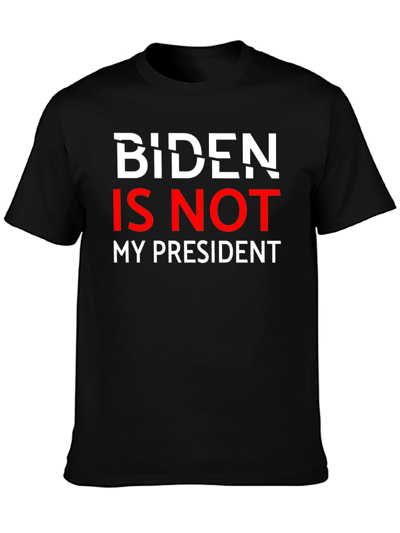 Biden Is Not My President Graphic Tee
