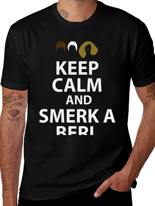 Keep Calm & Smerka Beri T-Shirt