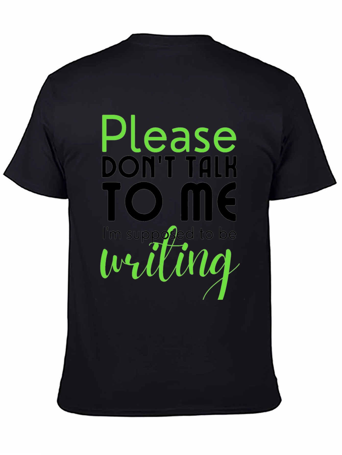 Please Dont Talk To Me T-Shirt - Writing