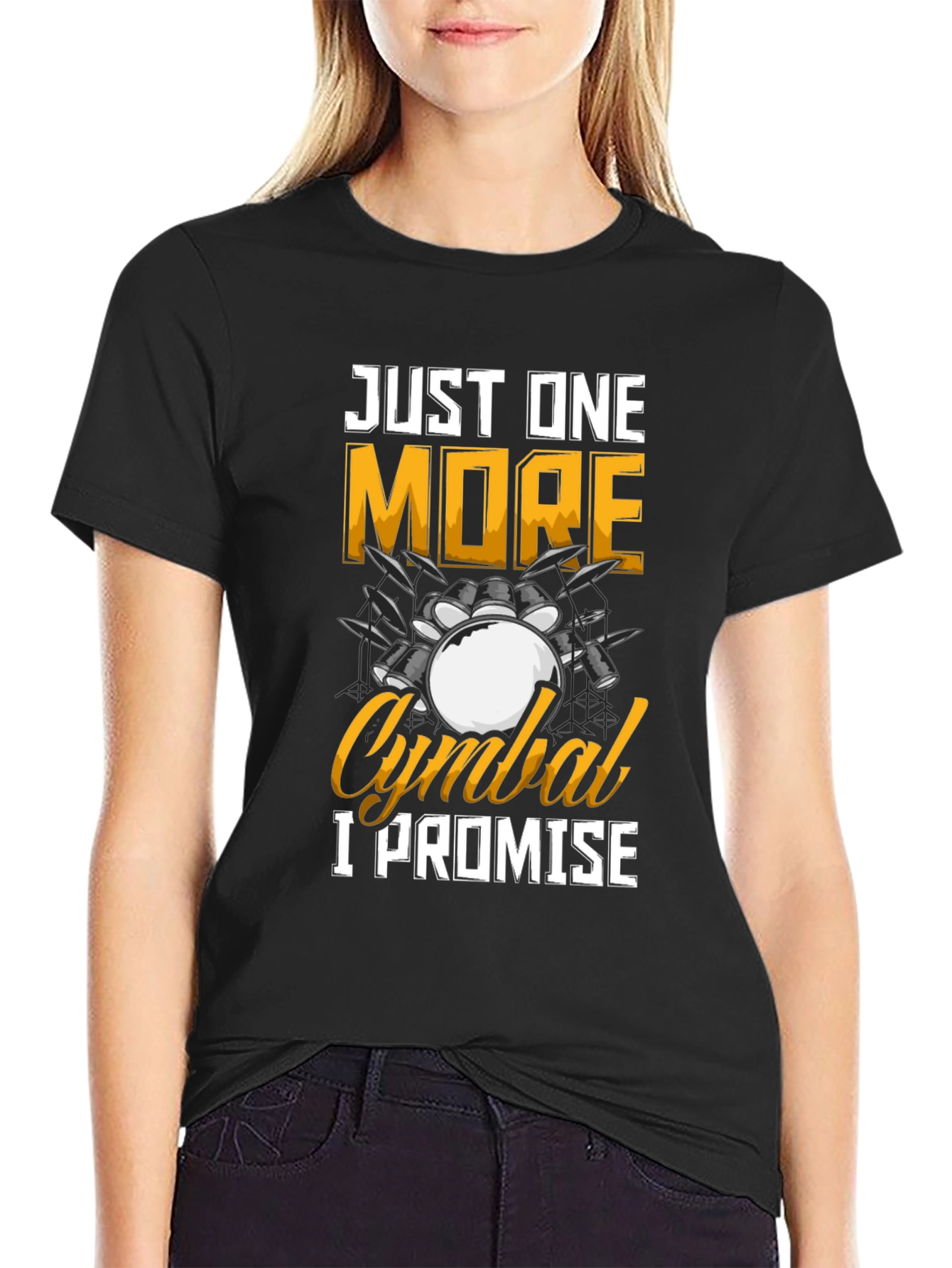 Just One More Cymbal T-Shirt