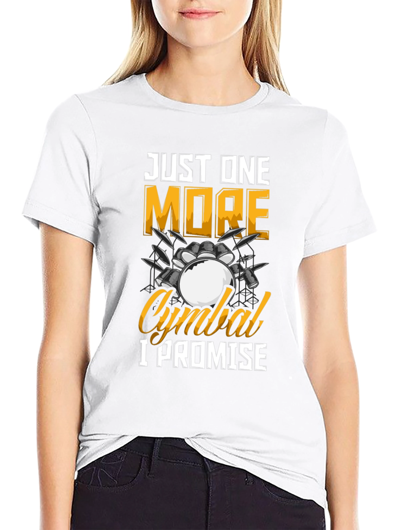 Just One More Cymbal T-Shirt