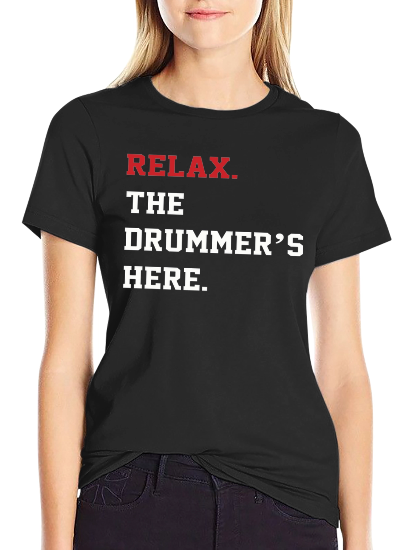 Relax The Drummers Here Graphic Tee