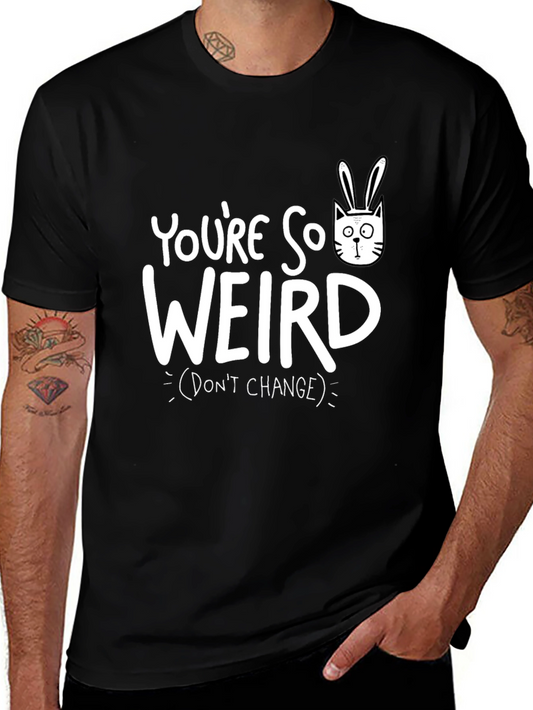 Youre So Weird Graphic Tee