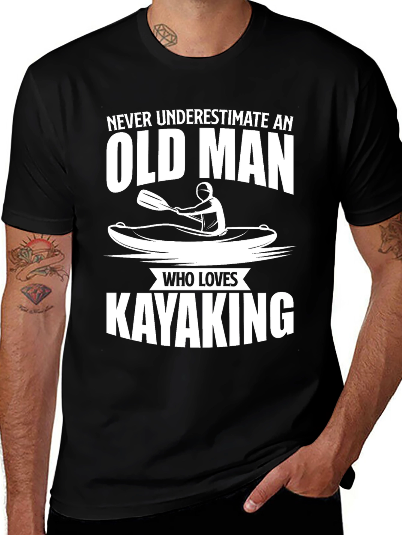 Old Man Kayaking T-Shirt - Never Underestimate!