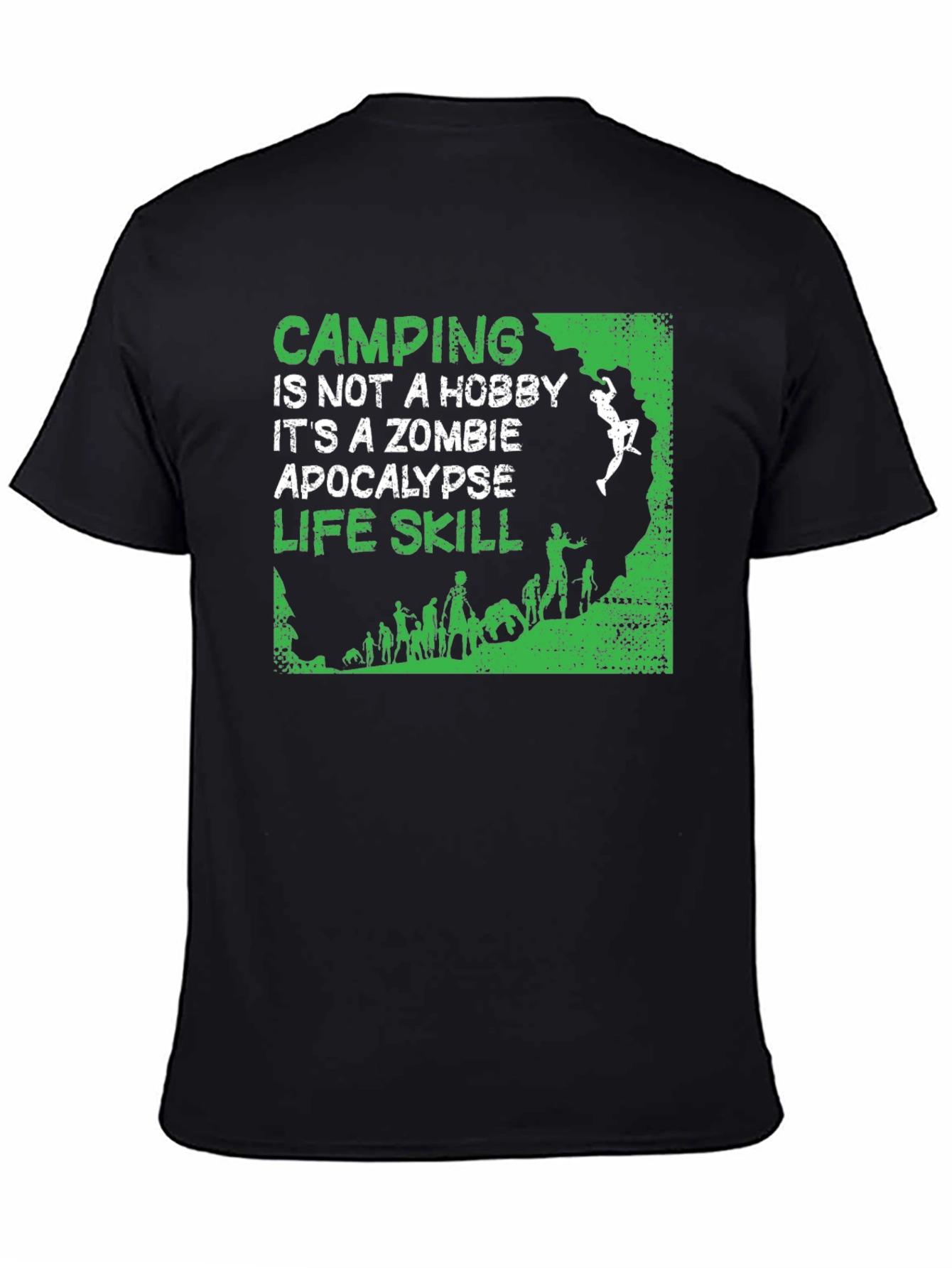 Camping Zombie Apocalypse Life Skill T-Shirt