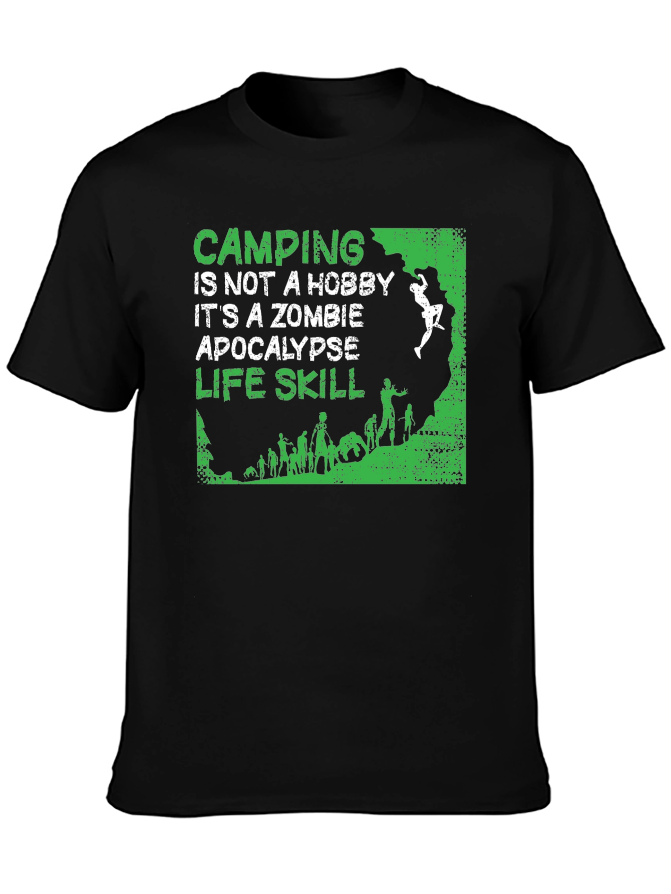 Camping Zombie Apocalypse Life Skill T-Shirt