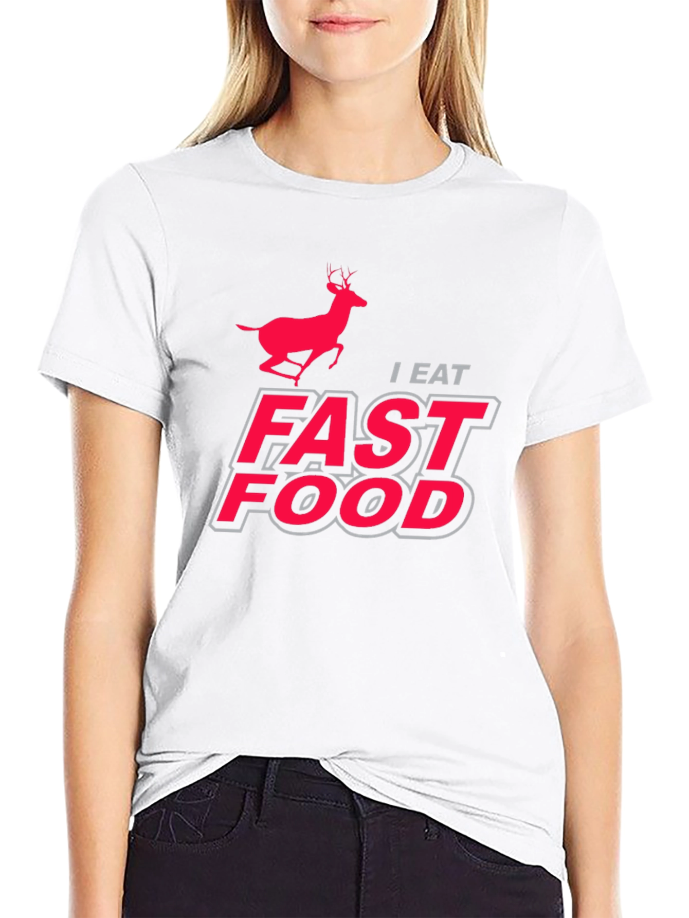 I Eat Fast Food Deer Hunting Graphic T-Shirt