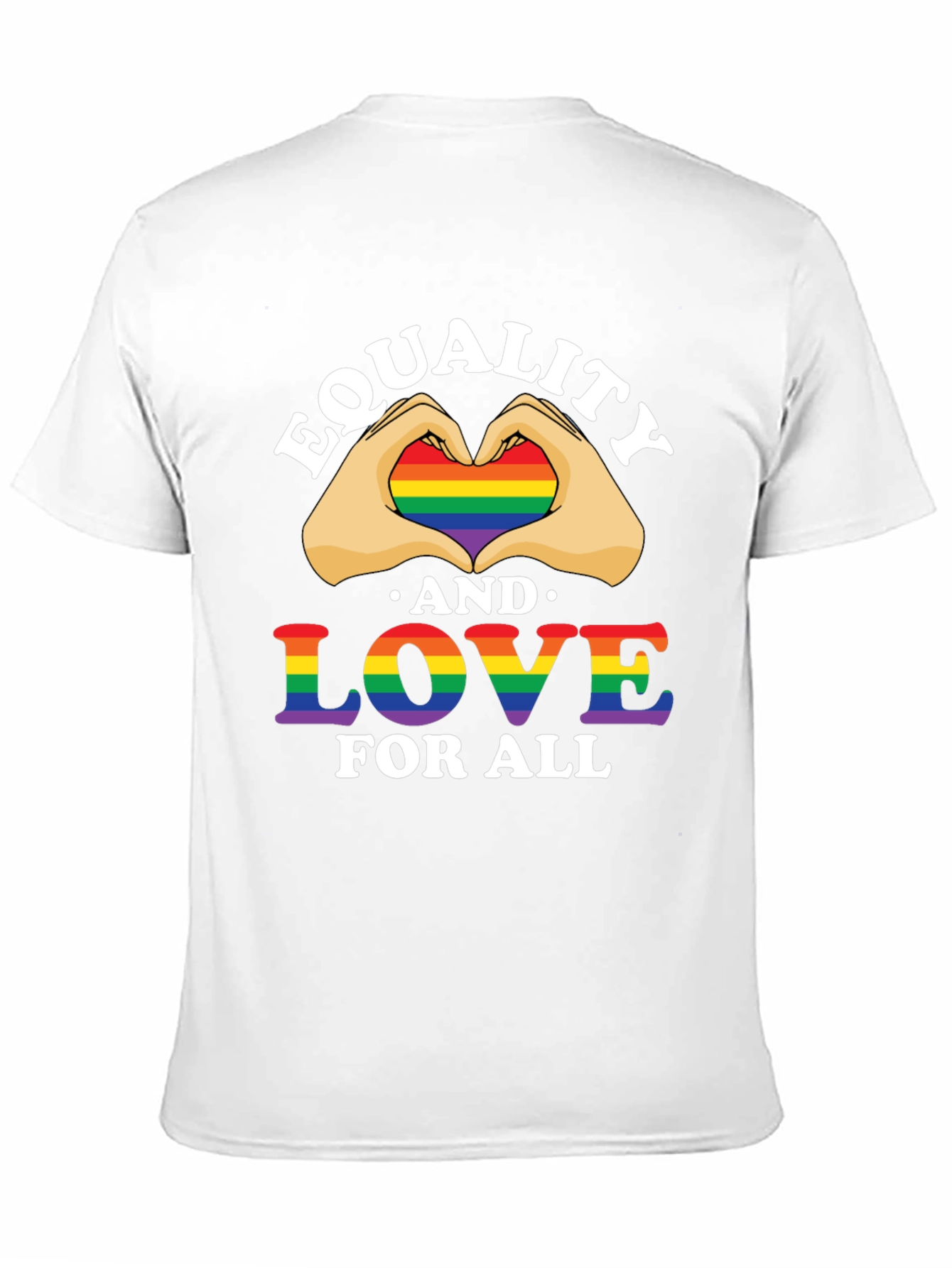 Equality and Love T-Shirt - Pride LGBTQ+ Rainbow