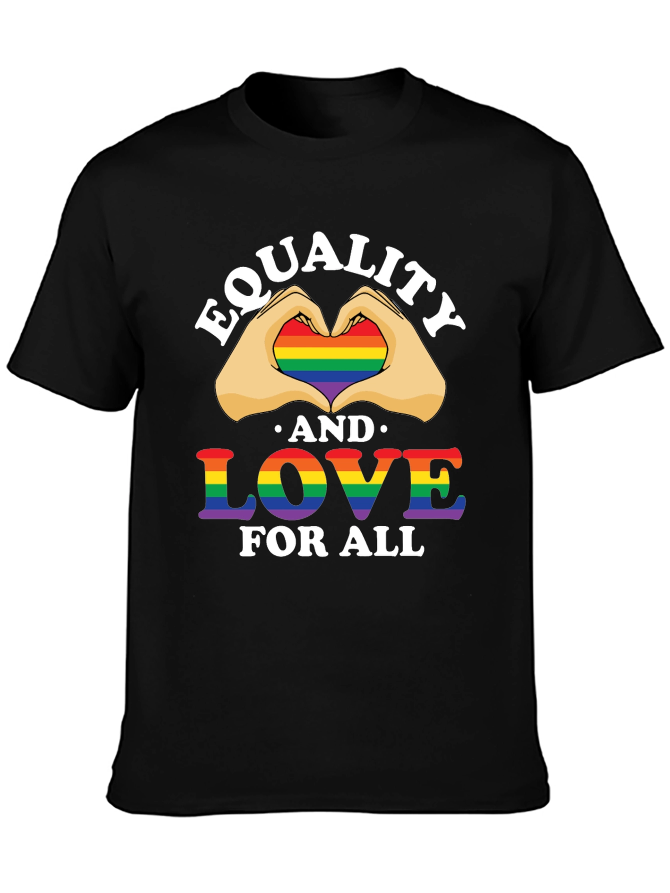 Equality and Love T-Shirt - Pride LGBTQ+ Rainbow