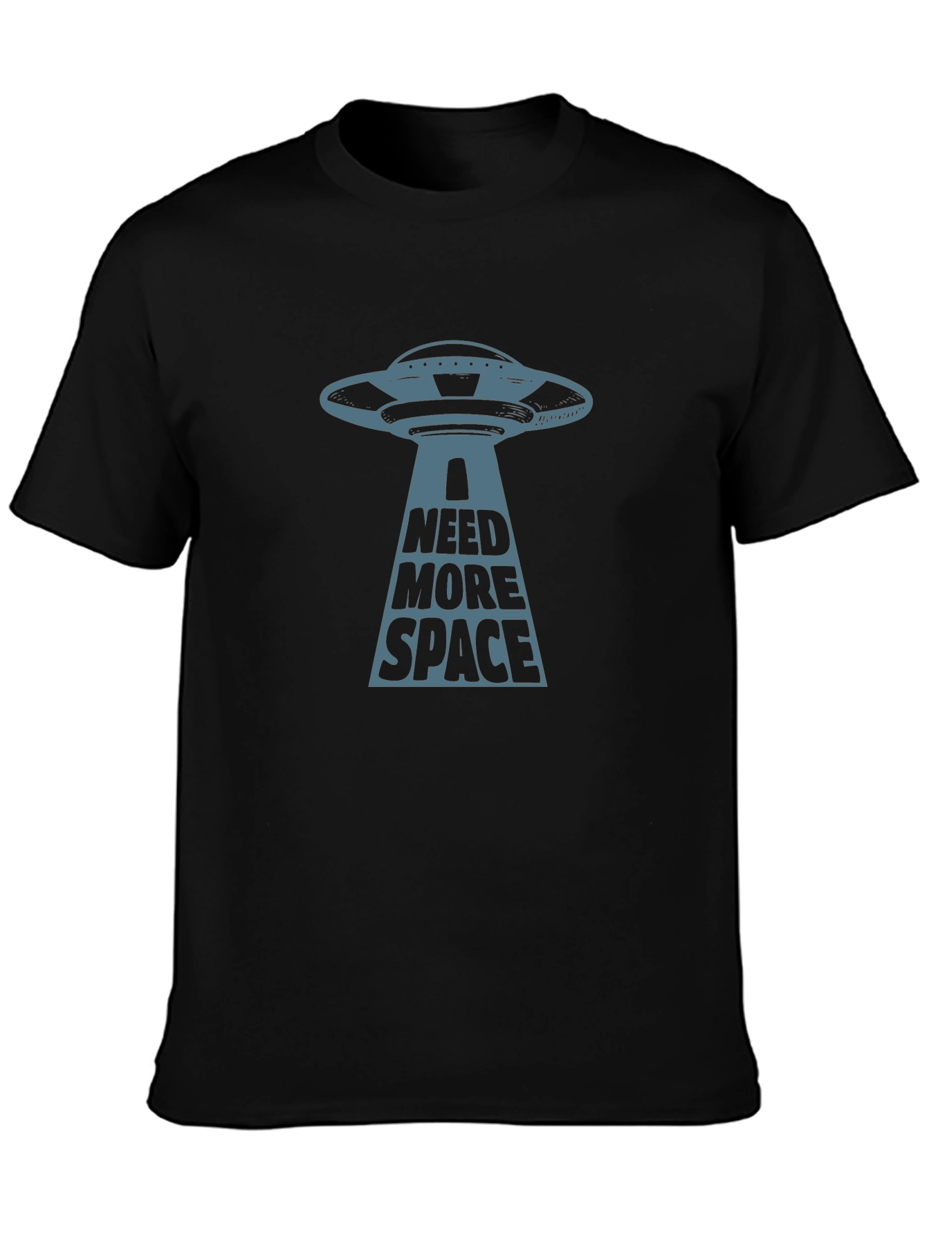 I Need More Space UFO Graphic T-Shirt