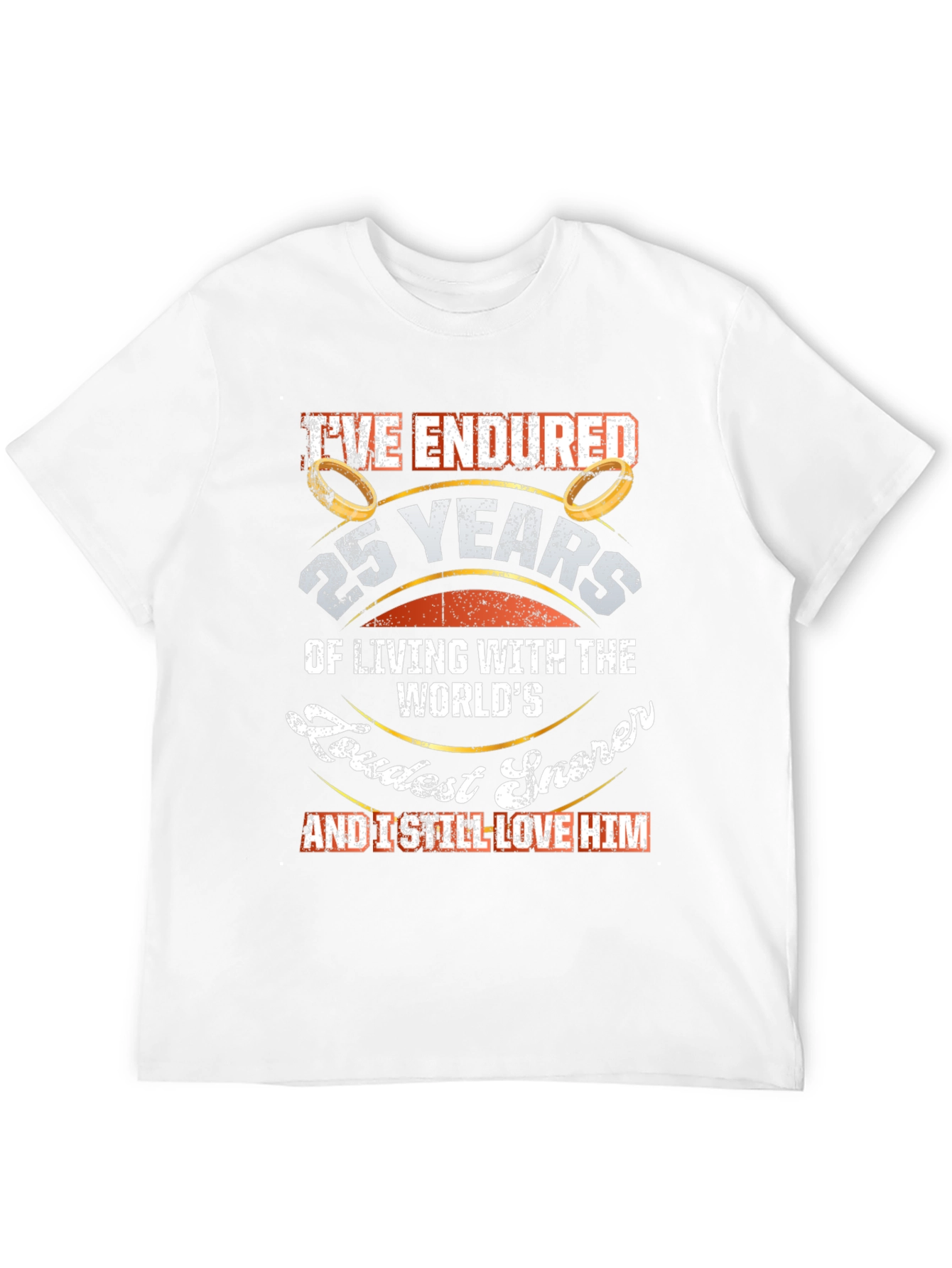 25th Anniversary Loudest Snorer T-Shirt