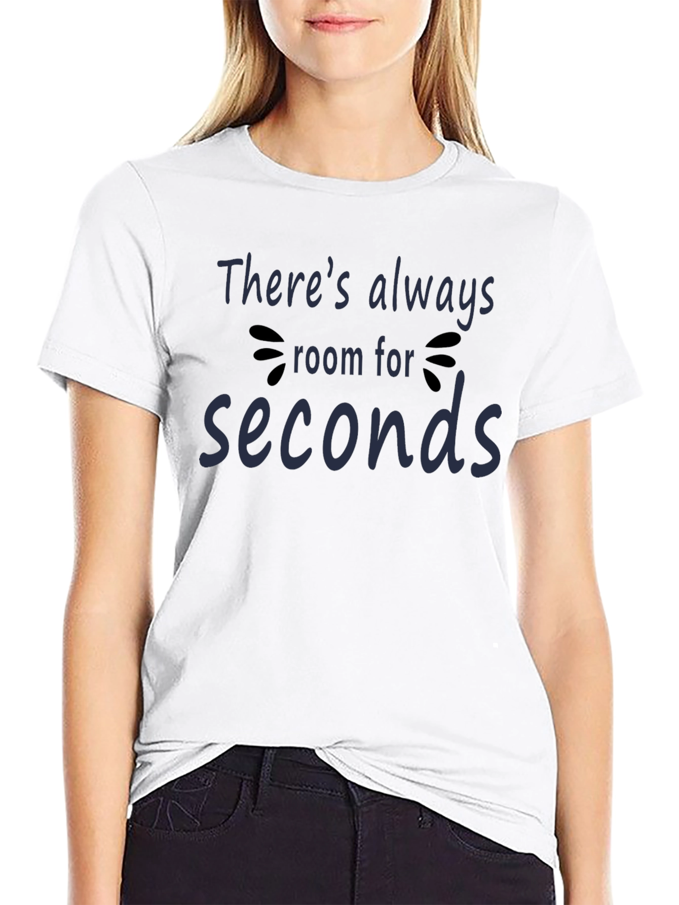 Funny Foodie T-Shirt - Always Room for Seconds