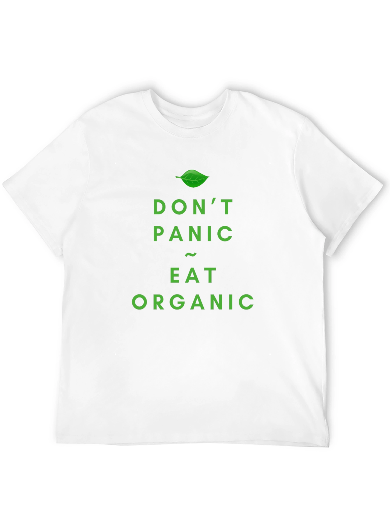 Dont Panic Eat Organic T-Shirt