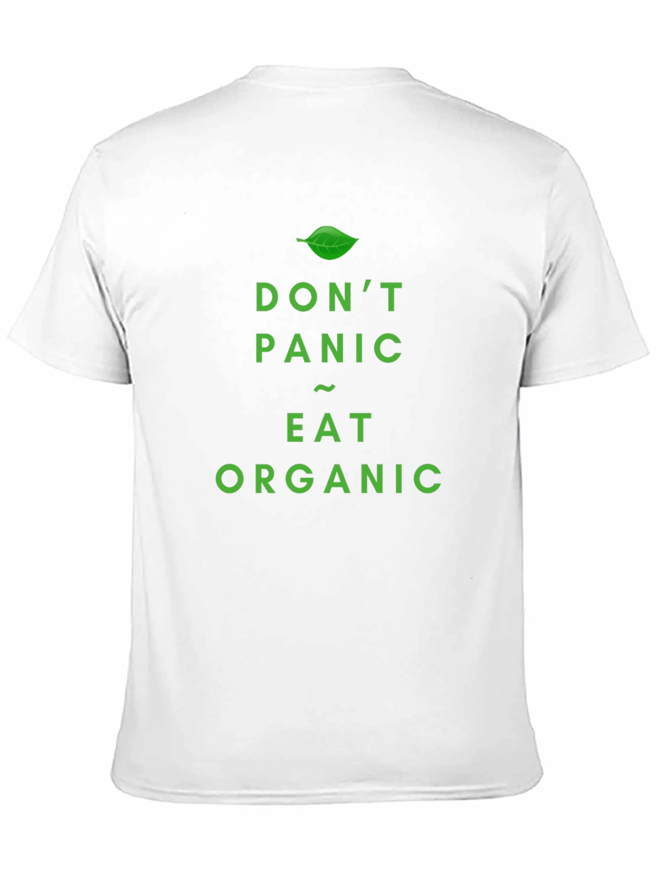 Dont Panic Eat Organic T-Shirt