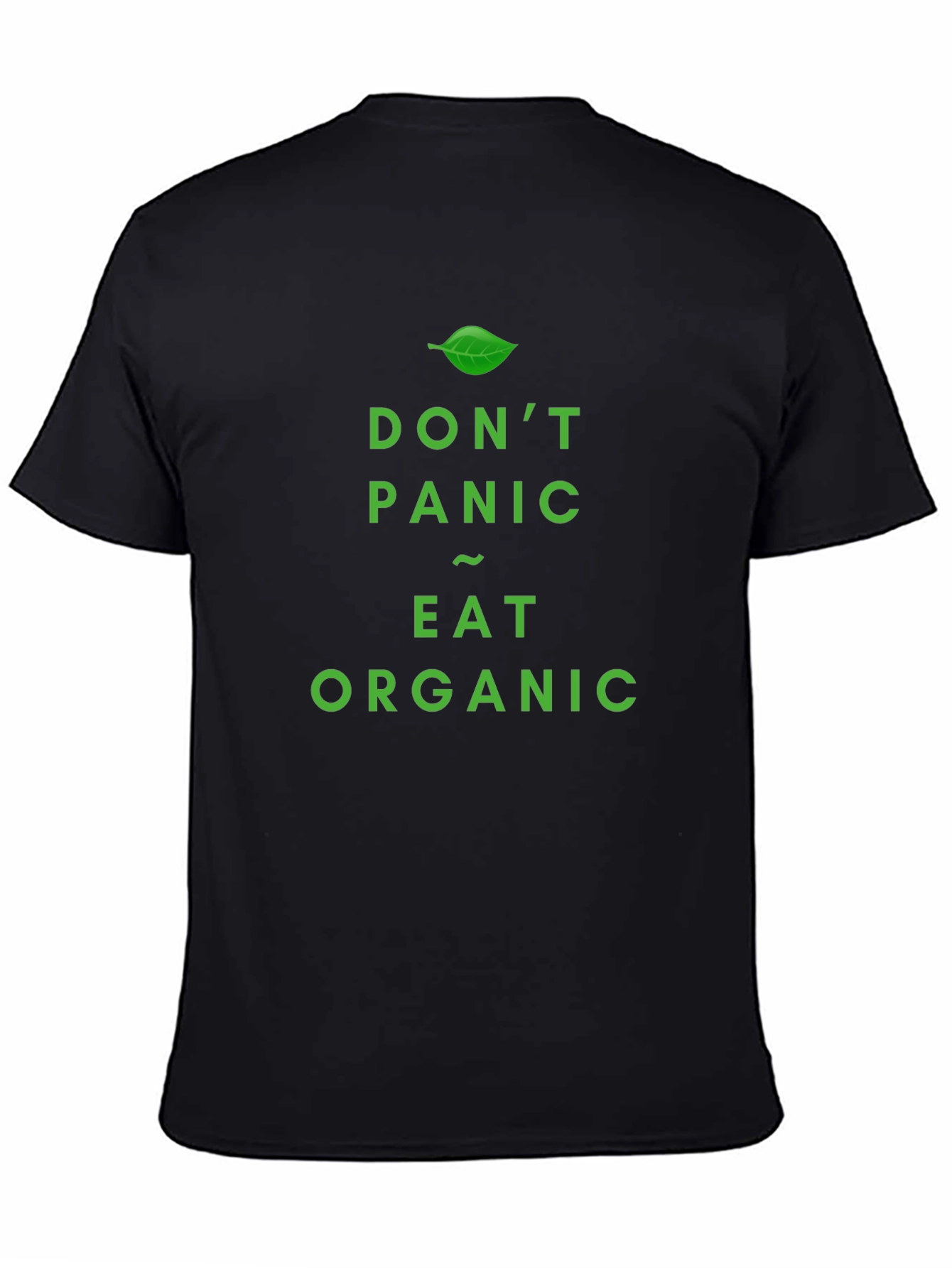 Dont Panic Eat Organic T-Shirt
