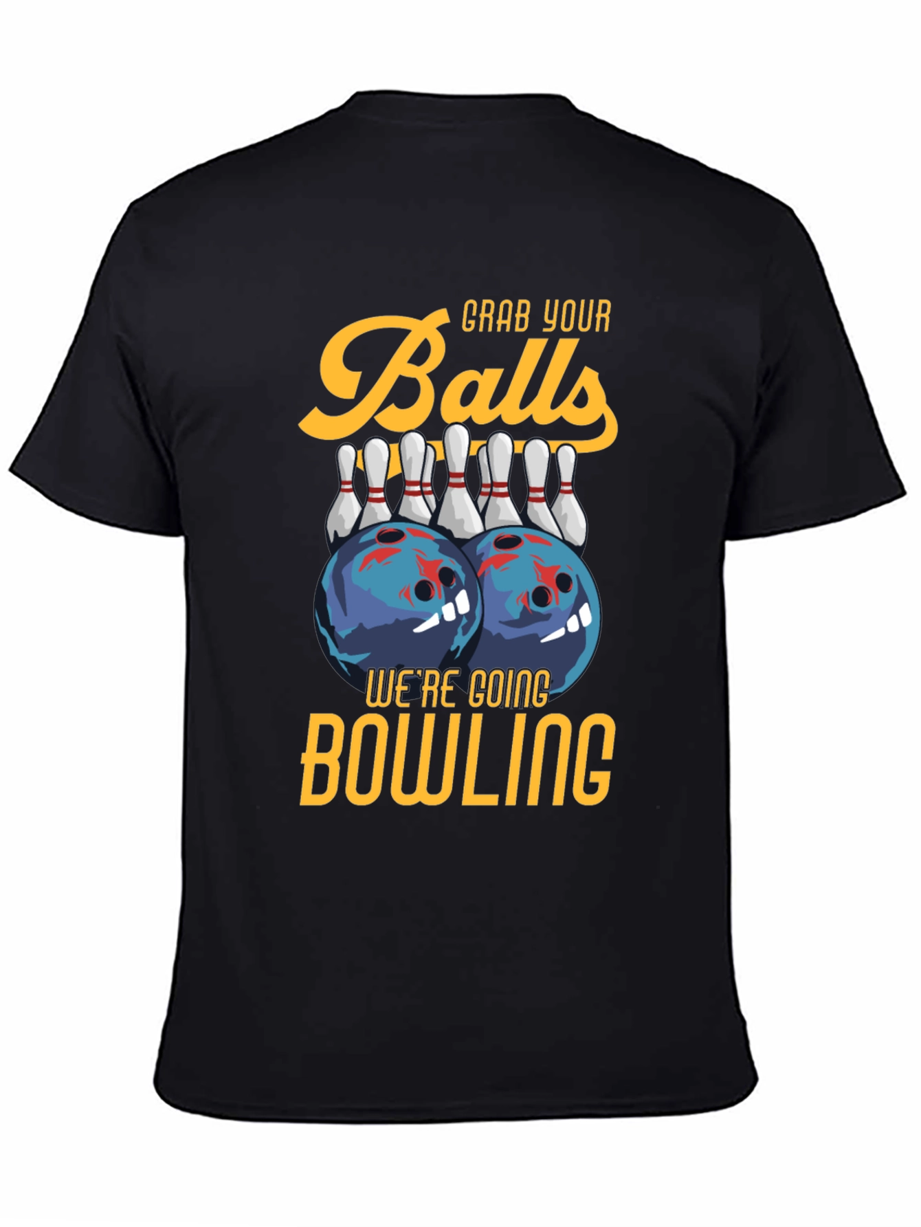 Grab Your Balls Bowling T-Shirt