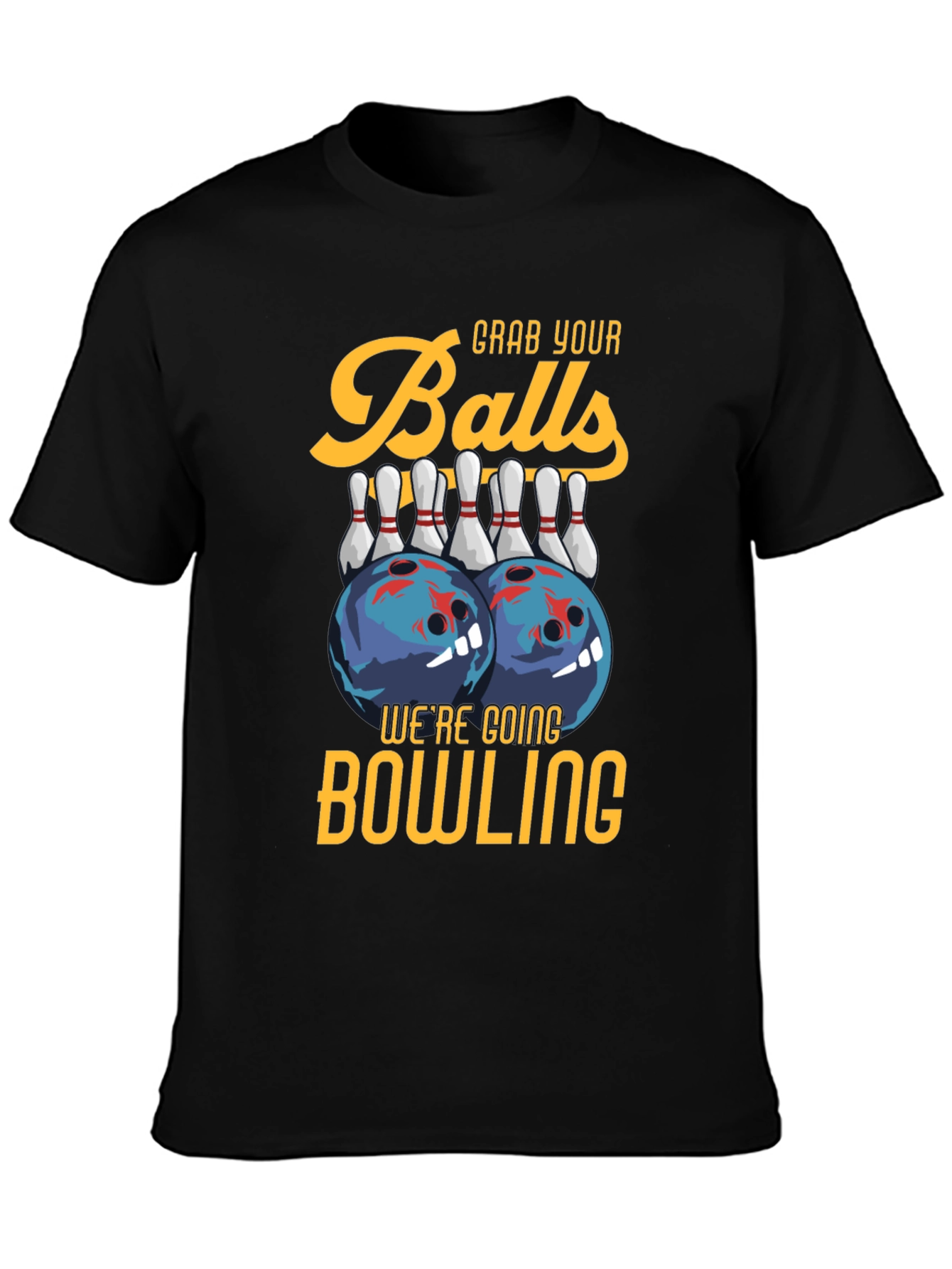 Grab Your Balls Bowling T-Shirt